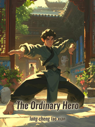 The Ordinary Hero